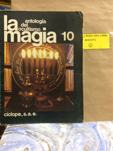 La Antología Del Ocultismo- Magia-n.10.