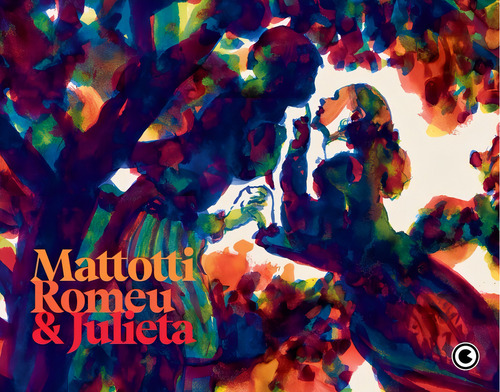 Romeu & Julieta, de Mattotti, Lorenzo. Editorial Conrad, capa dura em português, 2022