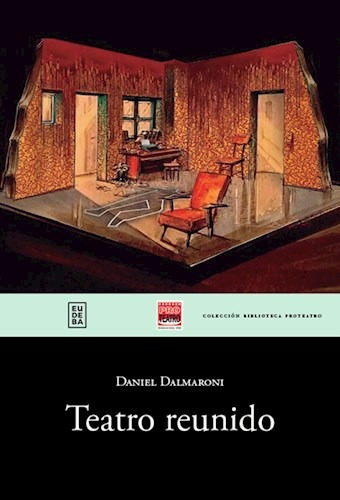 Teatro Reunido - Dalmaroni, Daniel (papel)