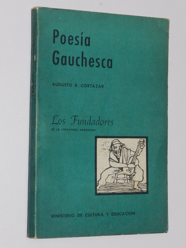 Poesia Gauchesca - Augusto Cortazar