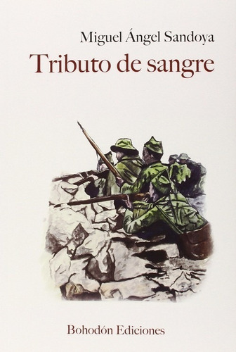 Libro Tributo De Sangre - Sandoya, Miguel Angel