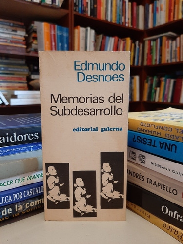 Memorias Del Subdesarrollo, Edmundo Desnoes, Wl.