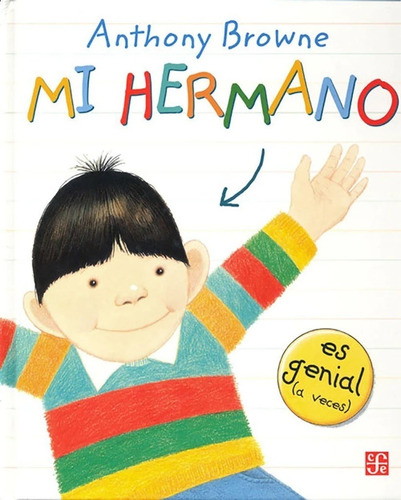 Mi Hermano Es Genial (a Veces) / Anthony Browne