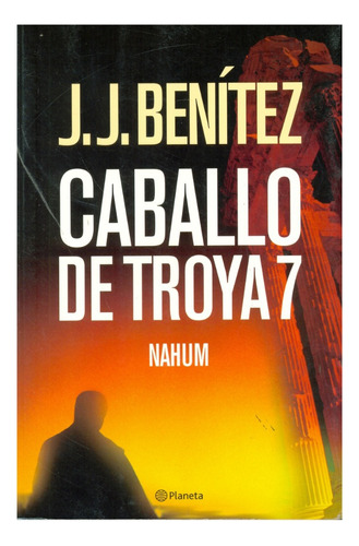 Caballo De Troya 7 Nahum - Jj Benítez