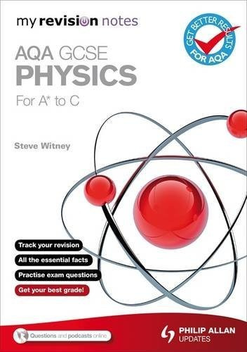 Aqa Gcse Physics For A To C (my Revision Notes)