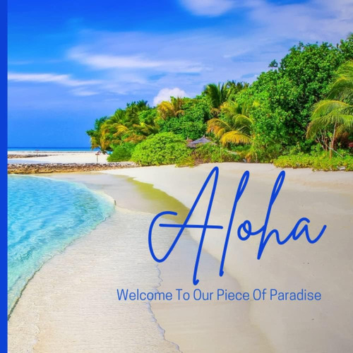 Libro:  Aloha: Vacation Rental Guest Book Hawaii Themed