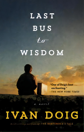 Last Bus To Wisdom, De Doig, Ivan. Editorial Riverhead, Tapa Blanda En Inglés