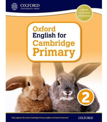 Oxford English For Cambridge Primary 2 - Student Book, de VV. AA.. Editorial Oxford University Press, tapa blanda en inglés internacional, 2015
