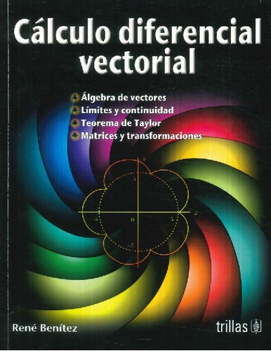 Libro Cálculo Diferencial Vectorial De René Benítez