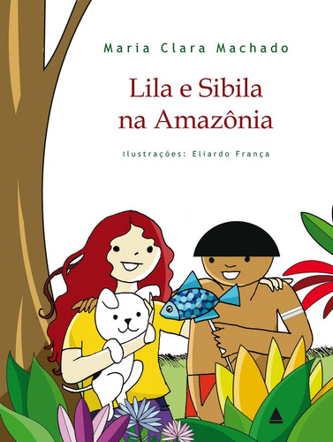 Lila E Sibila Na Amazônia, De Maria Clara Machado. Editora Nova Fronteira Em Português