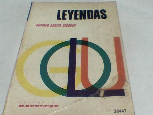 Gustavo Adolfo Becquer - Leyendas (edicion 1972)(c34)