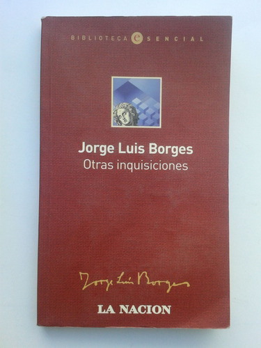 Jorge Luis Borges Otras Inquisiciones La Nacion 