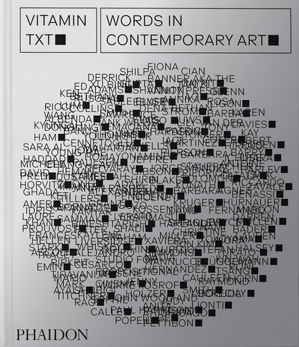 Vitamin Txt, De Editores Phaidon., Vol. 1. Editorial Phaidon Press Limited, Tapa Dura En Inglés, 2024