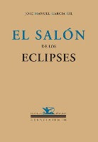 Salon De Los Eclipses, - Garcia Gil, Jose Manue