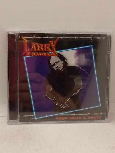 Larry Zavala Donde Dobla El Viento Cd Nuevo 