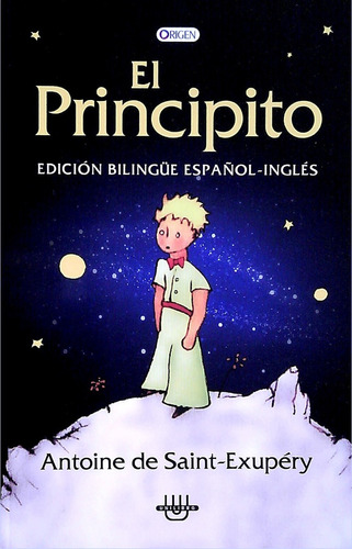 Principito, El  - Antoine De Saint-exupery