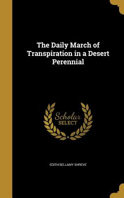 Libro The Daily March Of Transpiration In A Desert Perenn...