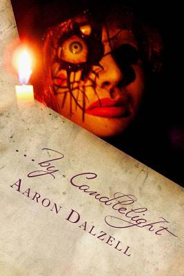 Libro ...by Candlelight - Dalzell, Aaron James
