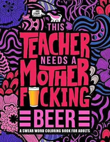 Esta Maestra Necesita Una Madre Follando Cerveza: Un Libro P