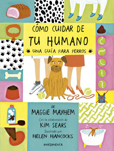 Cãâ³mo Cuidar De Tu Humano, De Sears Kim. Editorial Impedimenta, Tapa Dura En Español