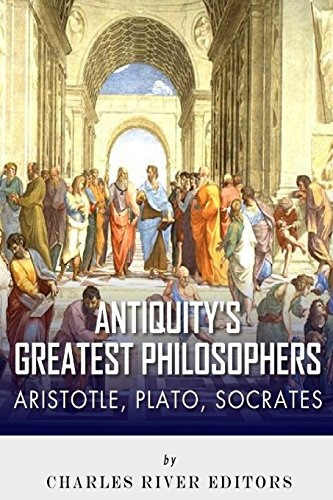 Antiquitys Greatest Philosophers Socrates, Plato, And Aristo