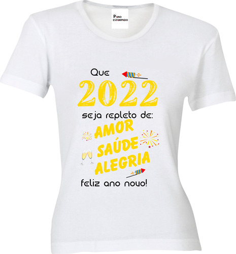 Camiseta Baby Look Amor Sucesso Dinheiro Feliz Ano Novo