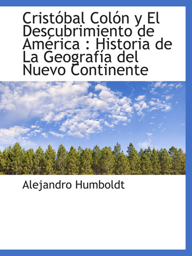 Libro: Cristóbal Colón Y El Descubrimiento América : Histo