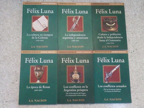 Félix Luna X6 Libros Momentos Clave Historia (1 Gratis)