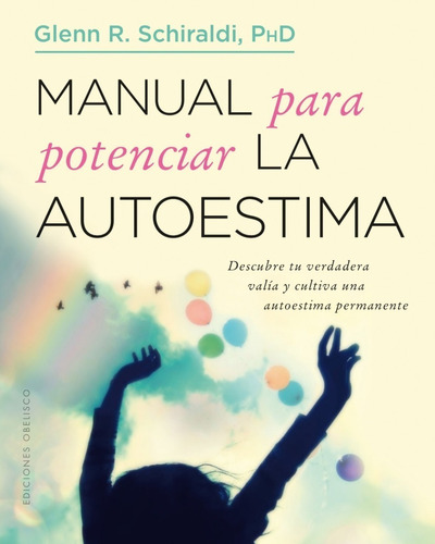 Manual Para Estudiar La Autoestima - Glenn R. Schiraldi