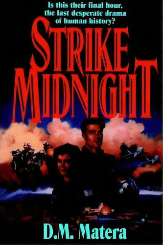 Strike Midnight, De D M Matera. Editorial Authors Choice Press, Tapa Blanda En Inglés