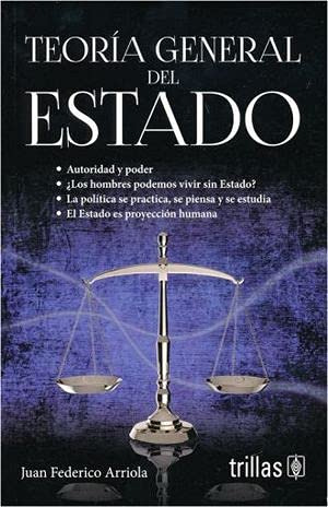 Libro Teoría General Del Estado De Juan Federico Arriola Ed: