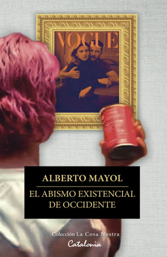 Libro: El Abismo Existencial De Occidente (spanish Edition)