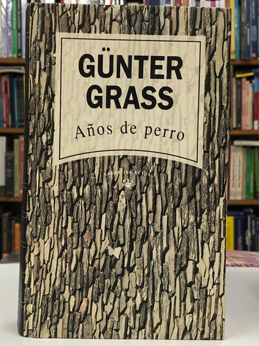 Años De Perro - Günter Grass - Rba