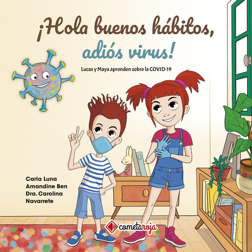 Libro Hola Buenos Habitos. Adios Virus! Lucasy Aya Aprenden 