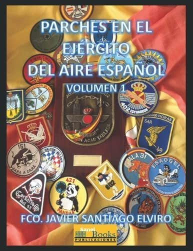 Libro: Parches En El Ejército Del Aire Español (spanish&..