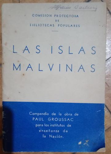 Las Islas Malvinas - Paull Groussac 