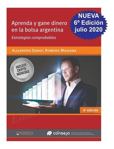 Aprenda Y Gane Dinero En La Bolsa Argentina Ultima Edicion