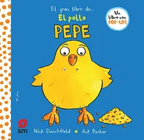Comprar El Gran Libro Del Pollo Pepe -el Pollo Pepe Y Sus Amigos-