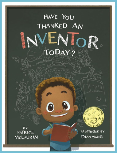 Libro: Have You Thanked An Inventor Today?