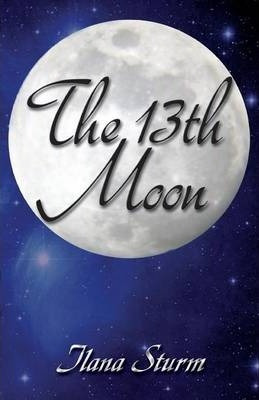 Libro The 13th Moon - Ilana Sturm