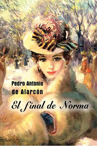 Libro: El Final De Norma (edición Española)