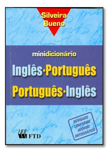 Minidicionário Inglês - Portugês E Português - Inglês: 