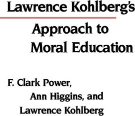 Libro Lawrence Kohlberg's Approach To Moral Education - F...