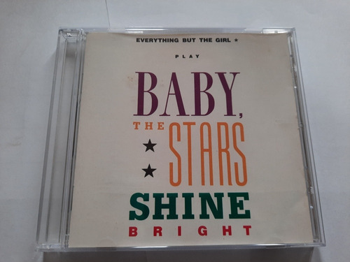 Everythings But The Girl - Baby, The Stars Shine Bright Cd 