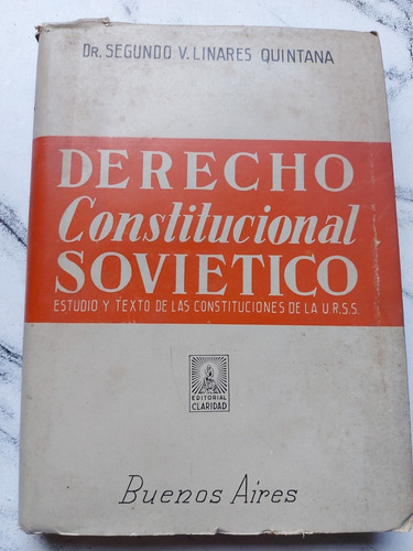 Imagen 1 de 9 de Derecho Constitucional Sovietico. Segundo Quintana. 52827