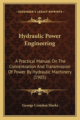Libro Hydraulic Power Engineering: A Practical Manual On ...