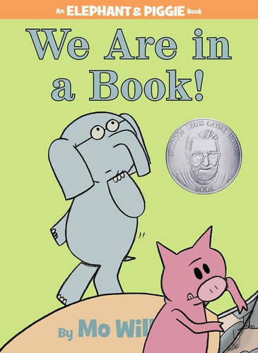 We Are in a Book! (An Elephant and Piggie Book), de Willems, Mo. Editorial Hyperion Books for Children, tapa dura en inglés, 2010