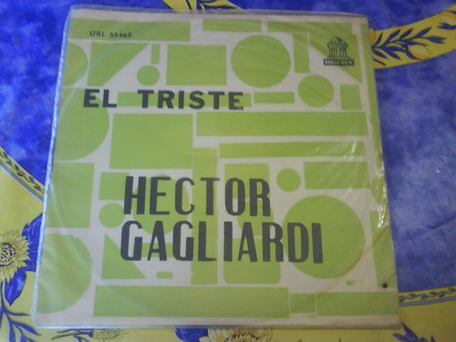 Hector Gagliardi - El Triste - Disco Vinilo Lp Sello Odeon