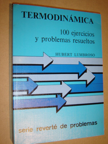 Termodinámica,100 Ejercicios Y Problemas Resueltos 1979