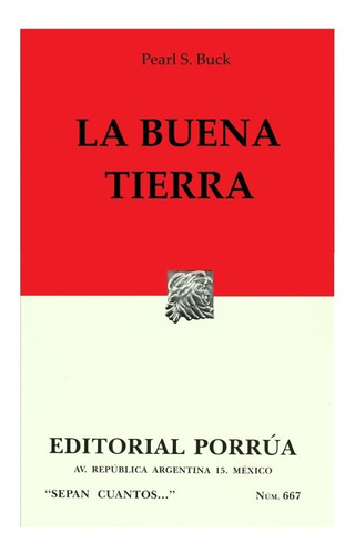 La Buena Tierra, Pearl S. Buck